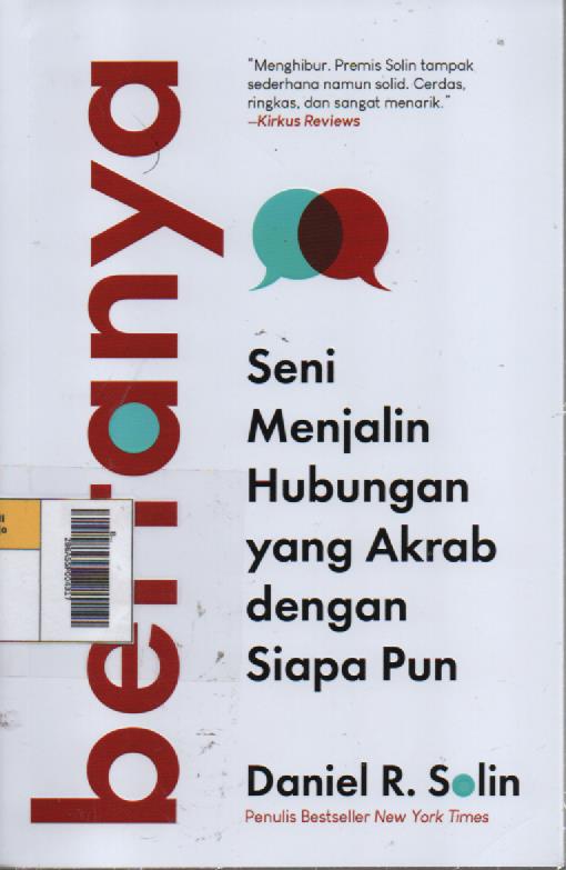 Bertanya : Seni Menjalin Hubungan yang Akrab dengan Siapu Pun