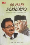 66 Hari Bersama Soeharto: Detik-detik terakhir Pengunduran Diri
