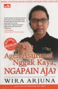 Agen Asuransi Nggak kaya, Ngapain aja?