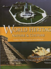 Image of World Heritage Nature & Culture Under The Protection of UNESCO : Amerika Utara, Amerika, Amerika Tengah & Ocenia ( Vol. 9 )