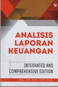 Analisis Laporan Keuangan : Integrated and Comprehensive Edition