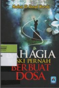 Bahagia Meski Pernah Berbuat Dosa