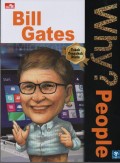 Why? People Bill Gates
