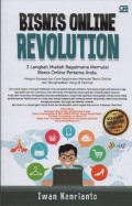 Bisnis Online Revolution : 3 Langkah Mudah Bagaimana Memulai Bisnis Online Pertama Anda