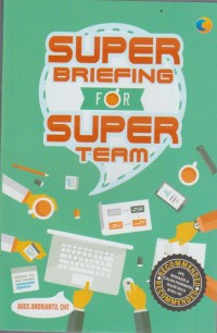 Image of Super Briefing for Super Team