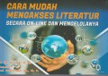 Cara Mudah Mengakses Literatur Secara On-line dan Mengelolanya