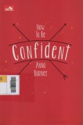 How To Be Confident