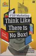 d'Gil! Marketing: Think Like There is No Box!