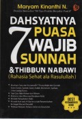 Dahsyatnya 7 Puasa Wajib Sunnah & Thibbun Nabawi ( Rahasia Sehat ala Rasulullah )
