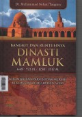 Bangkit dan Runtuhnya Dinasti Mamluk di Mesir dan Syam