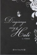 Dinginnya sang Hati