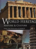 World Heritage Nature & Culture Under The Protection of UNESCO : Eropa Tengah & Eropa Selatan ( Vol. 8 )