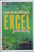 Fitur-Fitur Asyik Excel: Wajib Anda Kuasai