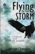 Flying on The Storm : Be Creative and Innovative People