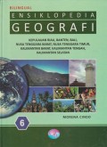 Ensiklopedia Geografi 6 : Kepulauan Riau, Banten, Bali, Nusa Tenggara Timur, Kalimantan Barat, Kalimantan Tengah, Kalimantan Selatan