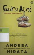 Guru Aini : Prekuel Novel Orang-Orang Biasa