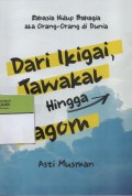 Dari Ikigai, Tawakal Hingga Lagom : Rahasia Hidup Bahagia Ala Orang-Orang di Dunia