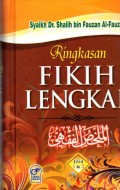 Ringkasan Fikih Lengkap Jilid 1 & 2 (AL-Mulakhkhash Al-Fiqhi)