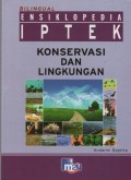 Ensiklopedia Iptek : Konservasi dan Lingkungan