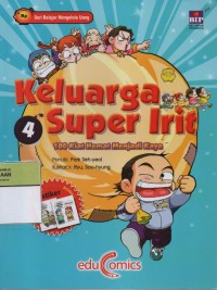 Image of Keluarga Super Irit 4 : 100 Kiat Hemat Menjadi Kaya