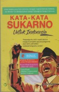 Kata-Kata Sukarno untuk Indonesia