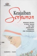 Keajaiban Senyuman : menguak rahasia di balik senyum dan tawa dalam bisnis, kesehatan, dan penyembuhan