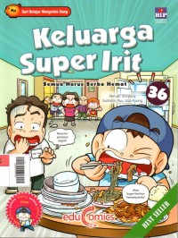 Image of Keluarga Super Irit 36 : Semua Harus Serba Hemat