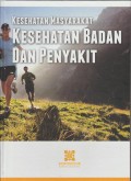 Kesehatan Masyarakat Kesehatan Badan dan Penyakit