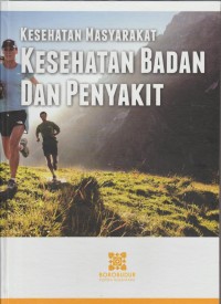 Image of Kesehatan Masyarakat Kesehatan Badan dan Penyakit