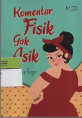 Komentar Fisik Gak Asik