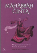 Mahabbah Cinta : Mengarungi Samudera Cinta Rabi'ah Al-Adawiyah
