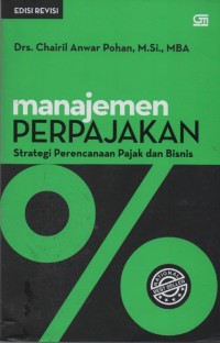 Image of Manajemen Perpajakan : Strategi Perencanaan Pajak dan Bisnis