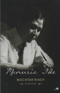 Manusia Ide : Otobiografi Mochtar Riady