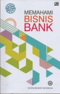 Memahami Bisnis Bank