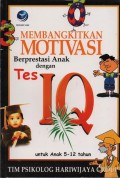 Membangkitkan Motivasi Berprestasi Anak dengan Tes IQ untuk Anak 5-12 tahun