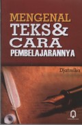 Mengenal Teks & Cara Pembelajarannya