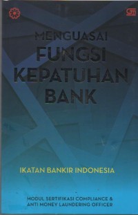 Image of Menguasai Fungsi Kepatuhan Bank