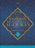 Ensiklopedi Metodologi Al-Quran 5 : Kehidupan Sosial