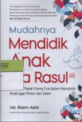 Mudahnya Mendidik Anak Ala Rasul