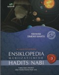 Ensiklopedia Mukjizat Ilmiah Hadits Nabi : Fakta Sains Modern atas Hadits-Hadits Nabi SAW ( Rahasia Dimensi Waktu )