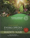 Ensiklopedia Mukjizat Ilmiah Hadits Nabi : Fakta Sains Modern atas Hadits-Hadits Nabi SAW ( Rahasia Tumbuhan dan Manfaatnya )