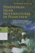 Pendidikan Islam Multikultural di Pesantren : Telaah terhadap kurikulum Pondok Pesantren Modern Islam Assalaam Surakarta