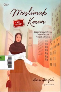 Image of Muslimah Keren : Bagaimanapun Dirimu, Engkau Terlahir Menjadi Istimewa