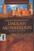 Bangkit dan Runtuhnya Daulah Muwahidun