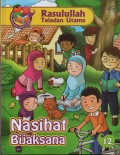 Nasihat Bijaksana ( Rasulullah Teladan Utama 12 )
