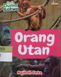Image of Orang Utan ( Seri Dunia Satwa )
