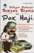 Belajar Rahasia Sukses Bisnis Ala Pak Haji