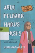 Jadi Pelajar Harus Sukses