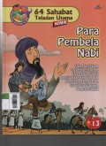 64 Sahabat Teladan Utama Komik 13 : Para Pembela Nabi