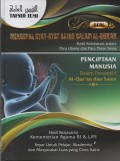 Mengenal Ayat- Ayat Sains dalam Al-Qur'an : Hasil Kolaborasi Antara Para Ulama dan Para Pakar Sains ( Penciptaan Manusia ) vol 1